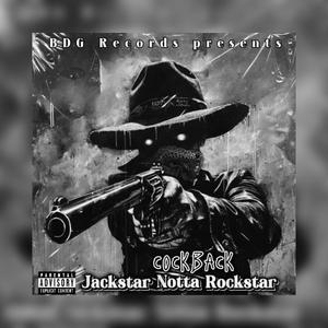 Jackstar Notta Rockstar (Explicit)