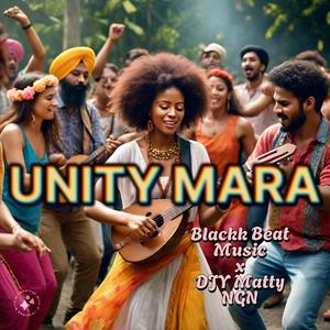 Unity Mara (feat. DJY Matty NGN)