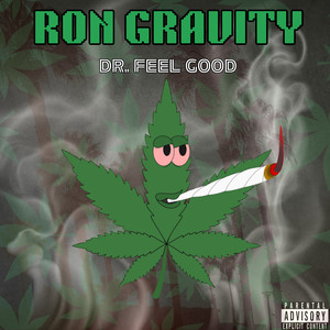 Dr. Feel Good (Explicit)