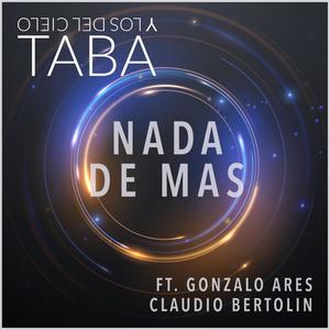 Nada De Mas (feat. Gonzalo Ares & Claudio Bertolin)