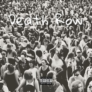 Death Row (Explicit)