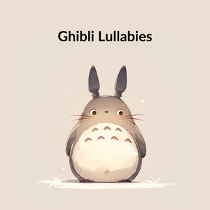 Ghibli Lullabies