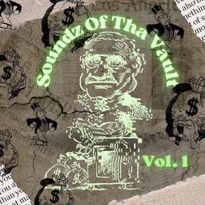 Soundz Of Tha Vault Vol. 1