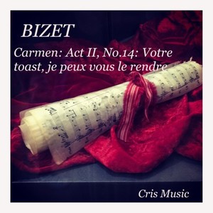 Bizet: Carmen Act II, No. 14 - Couplets, Chanson du Toréador