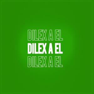 Dilex A El
