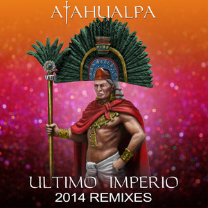 Ultimo Imperio (2014 Remixes)