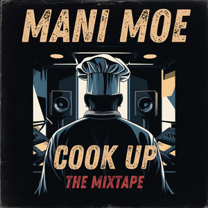 The Cook up (The Mixtape) [Explicit]