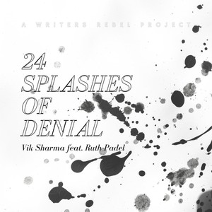 24 Splashes of Denial