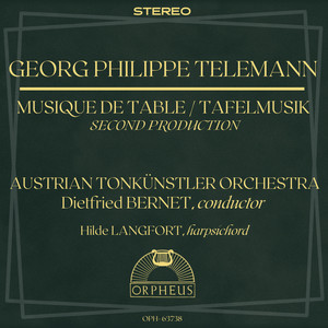 Telemann: Musique de Table / Tafelmusik - Second Production