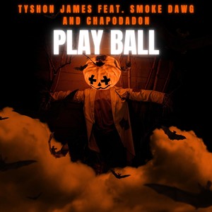 Play Ball (Explicit)