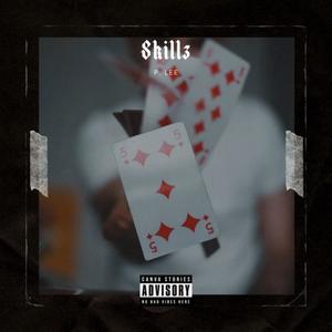 Skillz (Explicit)