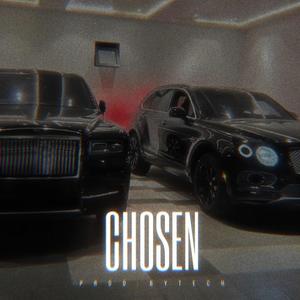 Chosen (feat. R.S Baby, YungParadise & Z.KR) [Explicit]