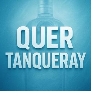 Quer Tanqueray (Explicit)