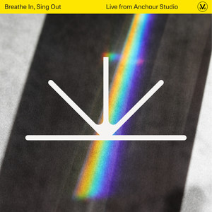 Breathe In, Sing Out (Live from Anchour Studio)