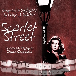 Scarlet Street (Original Motion Picture Soundtrack)