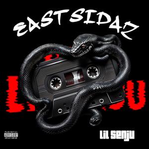 EastSidaz (Explicit)