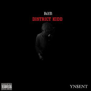 DISTRICT KIDD (Explicit)