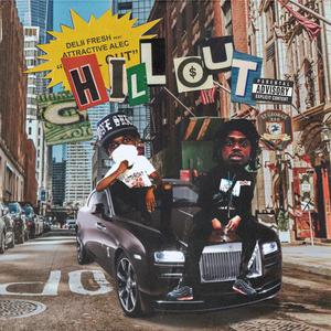 CHILL OUT (feat. ATTRACTIVE ALEC) (Explicit)