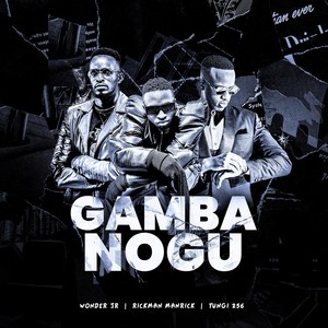 Gamba Nogu (feat. Rickman Manrick & Tungi 256) (Explicit)