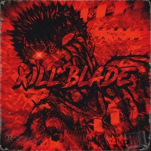 kill blade (Explicit)