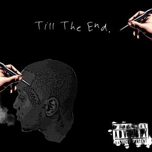 Till The End (Explicit)