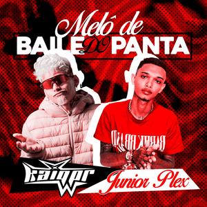 Melô de baile do panta (feat. Kaiqpr) (Pedro Victor producoes Remix Reggae funk|Explicit)