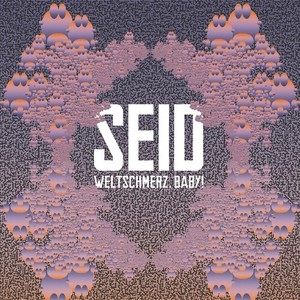 Weltschmerz, Baby! (Explicit)