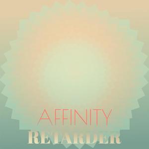 Affinity Retarder
