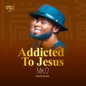 Addicted to Jesus