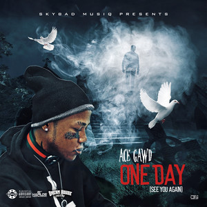 One Day (See You Again) [Explicit]