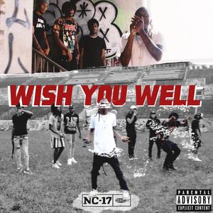 Wish You Well(feat. Bakkend Taliban) (Explicit)