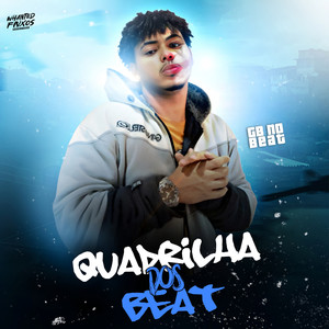 Quadrilha dos Beats (Explicit)