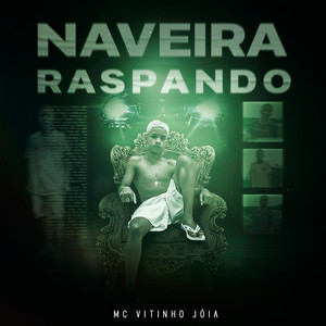 Naveira Raspando (Explicit)