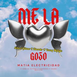 Me La Gozo (feat. Disorder & Seba El Gitano)
