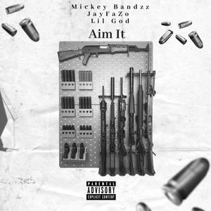 Aim It (Explicit)