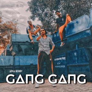 Gang Gang (Explicit)