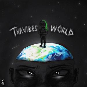 ThaVibes World (Explicit)