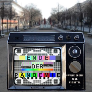 Ende der Pandemie (feat. Vignetta) [Explicit]