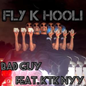 Bad Guy (feat. KTK Nyy) [Explicit]