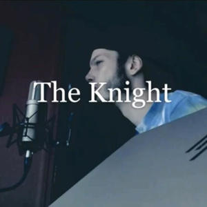 The Knight (Explicit)