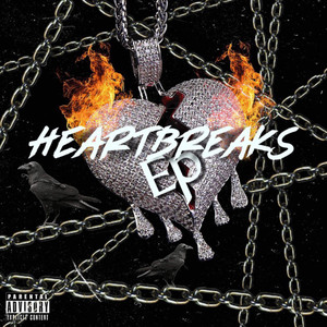 Heartbreaks (EP) [Explicit]