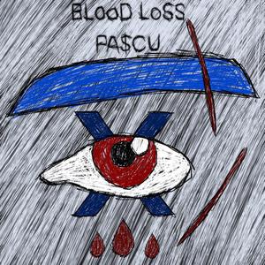 BLooD LoSS (Explicit)