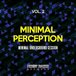 Minimal Perception, Vol. 2(Minimal Underground Session)