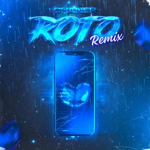 Roto (Remix) [Explicit]