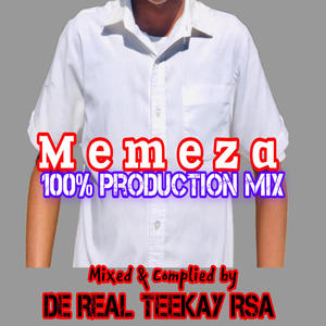 Memeza (100% production mix) [Explicit]