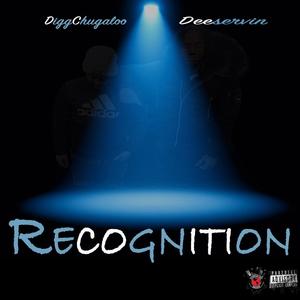 Recognition (feat. Deeservin) [Explicit]