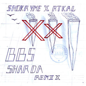 BBS (Sharda Remix|Explicit)