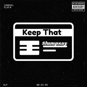 Keep That (Explicit)