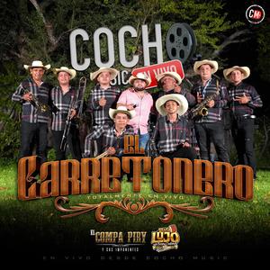 El Carretonero (feat. Banda Lujo De Tierra Caliente & El Compa Piry y sus Imponentes)