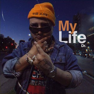 El Doctor - My Life (Explicit)